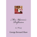Mrs. Warren's Profession: A Play