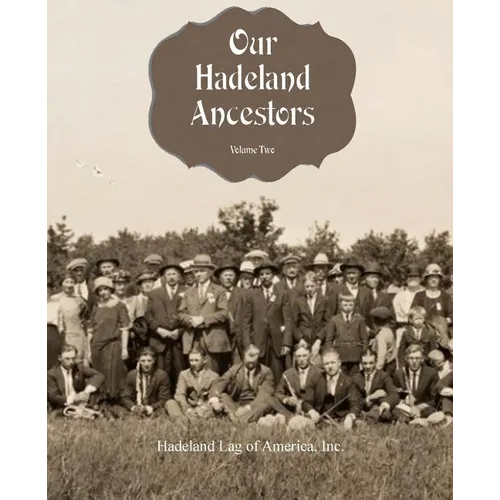 Our Hadeland Ancestors - Volume 2