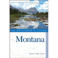 Explorer's Guide Montana