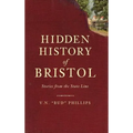 Hidden History of Bristol: Stories from the State Line