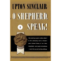 O Shepherd, Speak! I.
