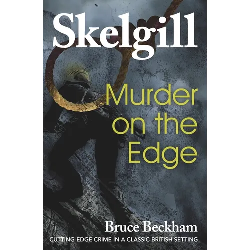 Murder on the Edge: Inspector Skelgill Investigates