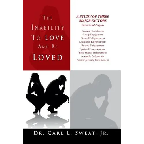 The Inability To Love And Be Loved
