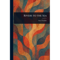 Rivers to the Sea