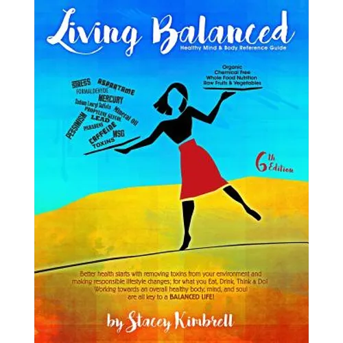 Living Balanced: Healthy Mind & Body Reference Guide 6th Edition