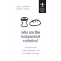 Who Are the Independent Catholics?