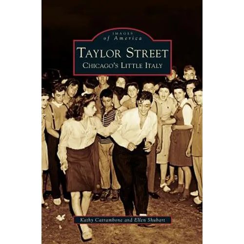 Taylor Street: Chicago's Little Italy