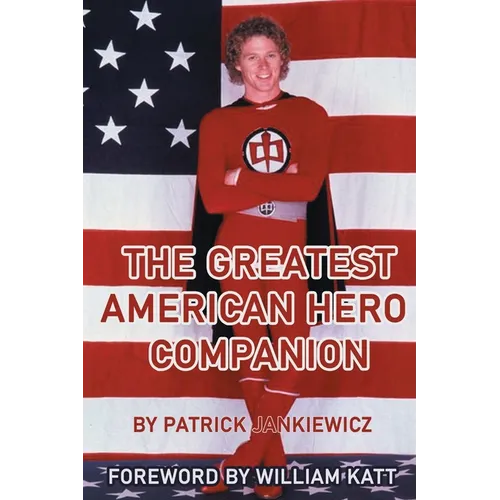 The Greatest American Hero Companion