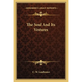 The Soul And Its Vestures
