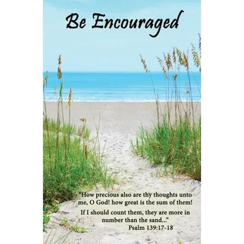 Be Encouraged