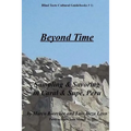 Beyond Time: Sampling & Savoring in Caral & Supe, Peru