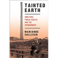 Tainted Earth: Smelters, Public Health, and the Environment