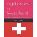 Agribusiness in Switzerland