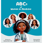 ABCs of Women in Medicine: Inspiring Future Healthcare Heroes