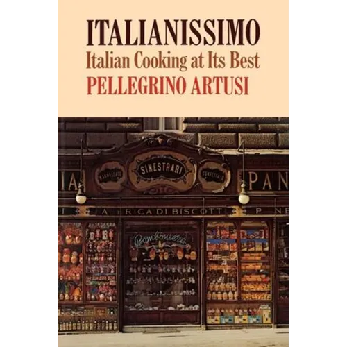 Italianissimo: Italian Cooking at Its Best