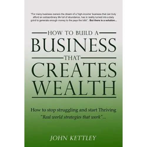 How to Build a Business that creates WEALTH