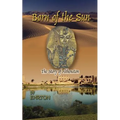 Born of the Sun: The Story of Akhenaton
