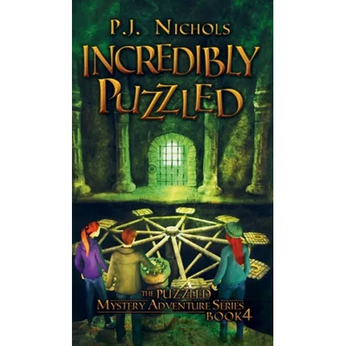 Incredibly Puzzled (The Puzzled Mystery Adventure Series: Book 4)