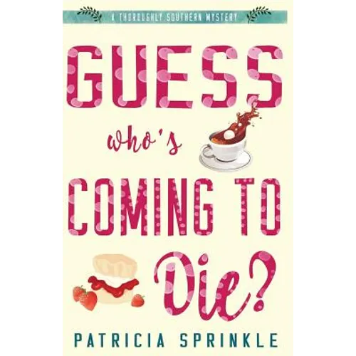 Guess Who's Coming to Die