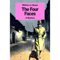 The Four Faces: A Mystery