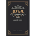 Revival Ready: Rethinking Kingdom, Discipleship & Church