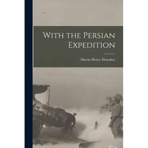 With the Persian Expedition