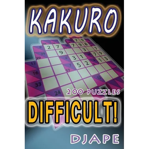 Difficult Kakuro: 200 puzzles
