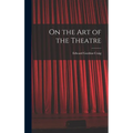 On the Art of the Theatre