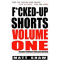 F*cked-Up Shorts: Volume One