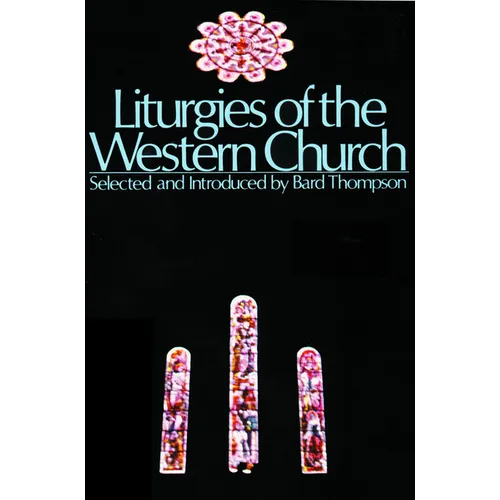 Liturgies of the Western Churc