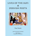 Lives of the Sufi & Dervish Poets