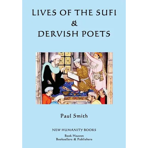 Lives of the Sufi & Dervish Poets