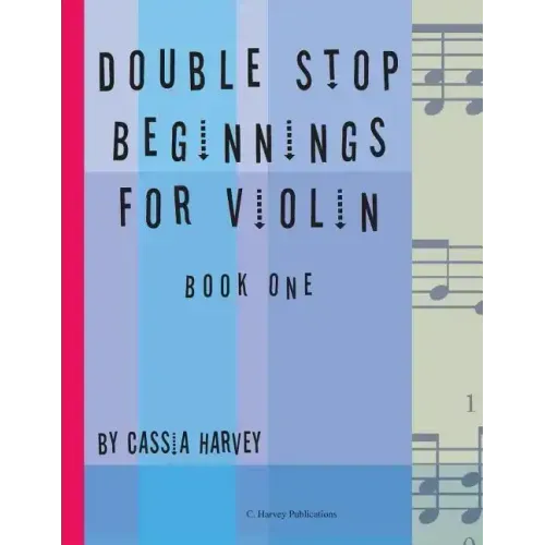 Double Stop Beginnings for Violin, Book One