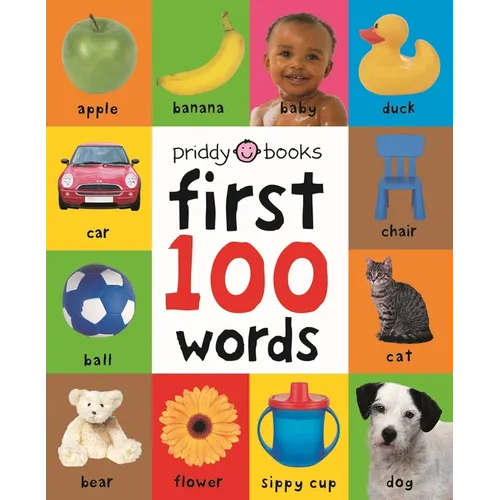 First 100 Words: A Padded Board Book