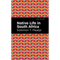 Native Life in South Africa