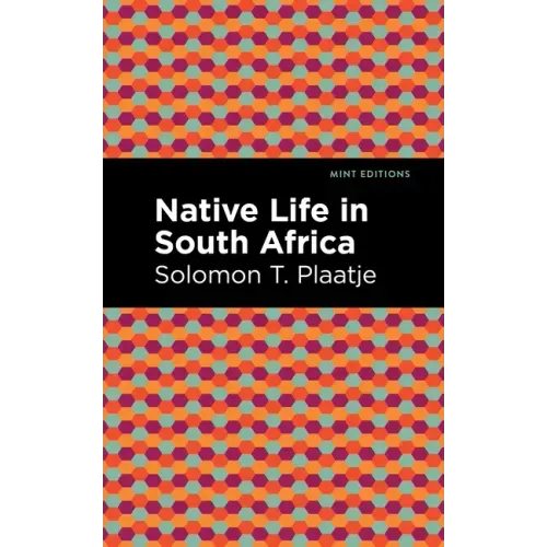 Native Life in South Africa