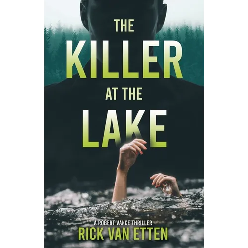 The Killer at the Lake