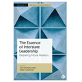 The Essence of Interstate Leadership: Debating Moral Realism