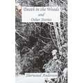 Death in the Woods and Other Stories