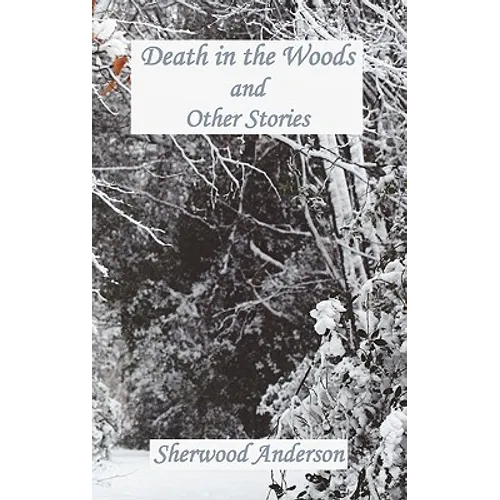 Death in the Woods and Other Stories