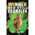 Winner and Still Champion
