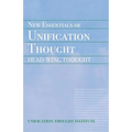 New Essentials of Unification Thought
