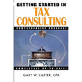 Getting Started in Tax Consulting