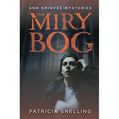The Miry Bog