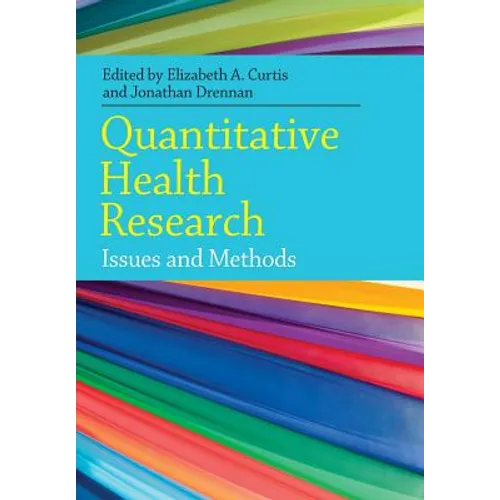 Quantitative Health Research: Issues and Methods