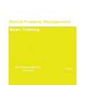 Rental Property Management Basic Training REAL ESTATE INVESTING