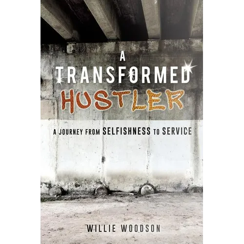 A Transformed Hustler