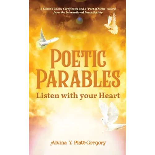 Poetic Parables: Listen with your Heart