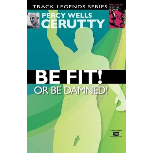 Be Fit or Be Damned!