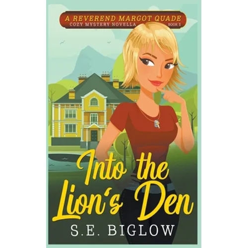 Into the Lion's Den (A Christian Amateur Sleuth Mystery)